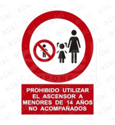 ROTULO / CARTEL PRECAUCIÓN MENORES 14 AÑOS ACOMPAÑADOS PVC CON ADHESIVO
