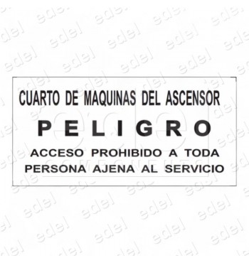 ROTULO PELIGRO CUARTO MAQUINAS ALU.C/ADHESIVO