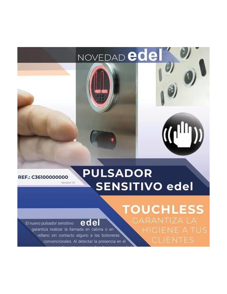 PULSADOR SENSITIVO EDEL-64437 TOUCHLESS + MIRILLA